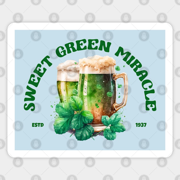 Irish Beer: Sweet Green Miracle Drink Magnet by Eire